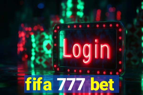 fifa 777 bet